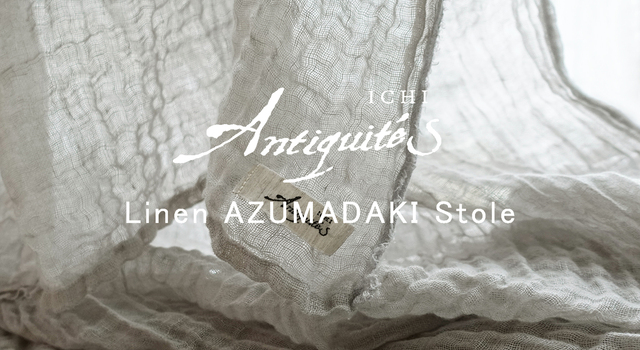 美品 ichi Antiquite's イチアンティークス 大判ストール/キナリ【2400013240833】 New Release : ichiAntiquités Linen AZUMADAKI Stole - ichi