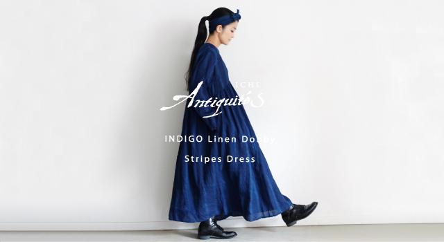 Antiquités 新入荷のお知らせ 】INDIGO Linen Dobby Stripes Dress
