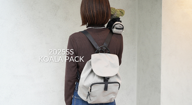 こあら 2025SSコレクション Vol.1：KOALA PACK - STANDARD SUPPLY