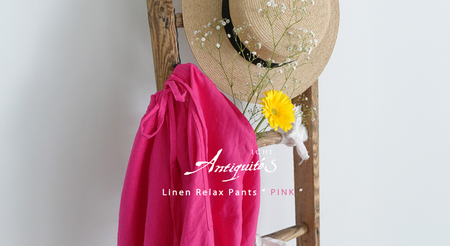 ichi Antiquités 7/9 20:00 より発売 】涼やかに華やぐLinen Relax
