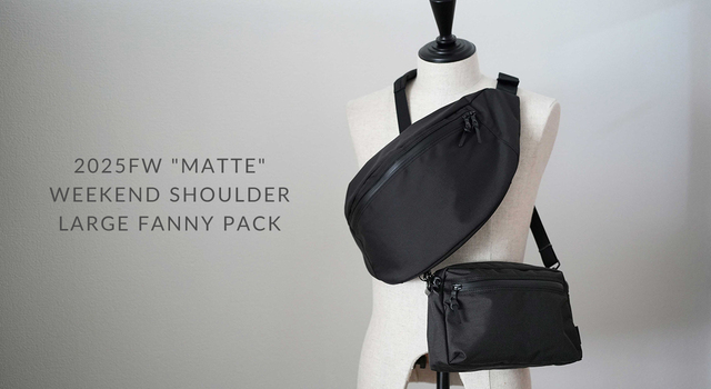2025FW新作「人気の2アイテムがMATTEシリーズでアップデート